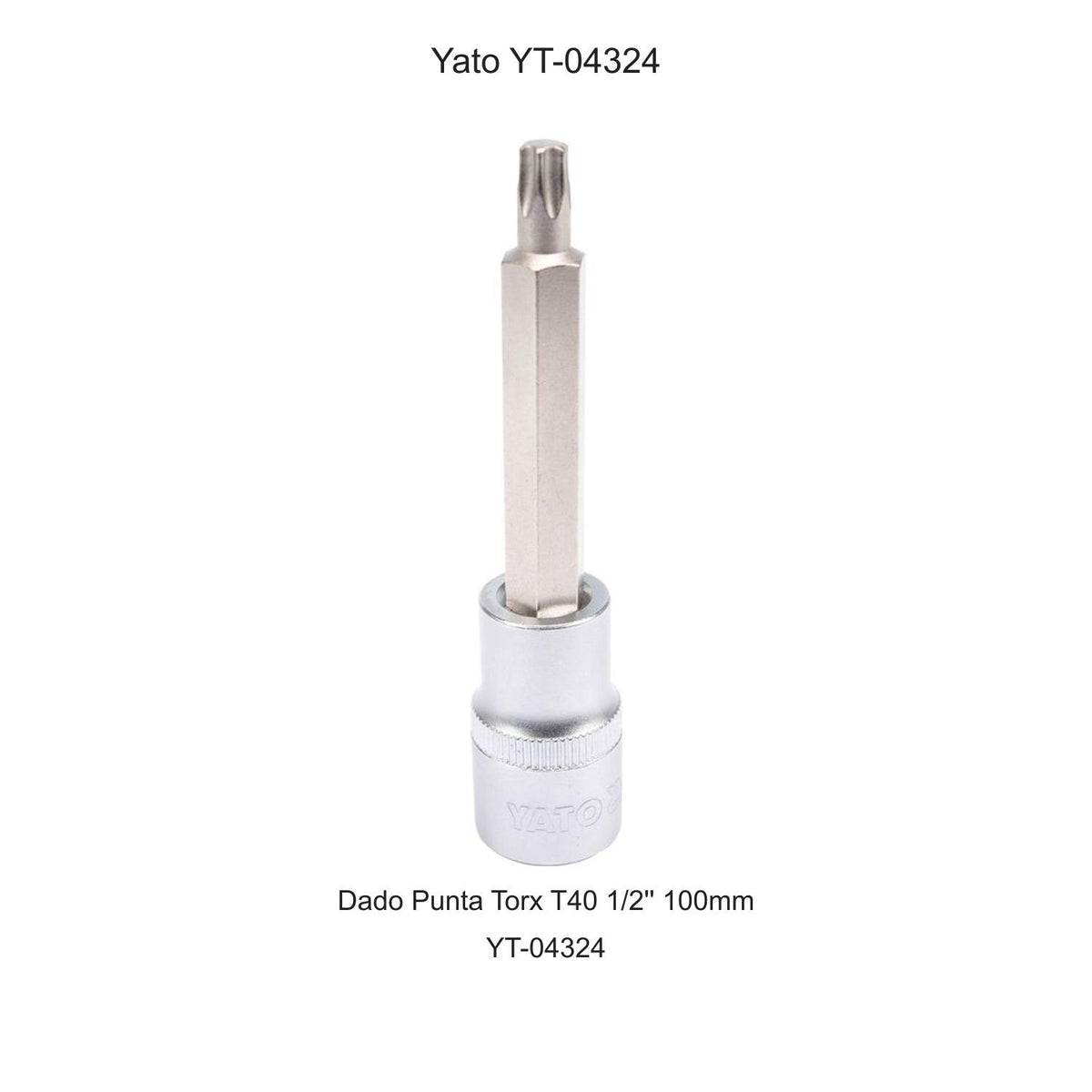 Dado Punta Torx T40 1/2'' 100mm Yato YT-04324 - Herram.cl