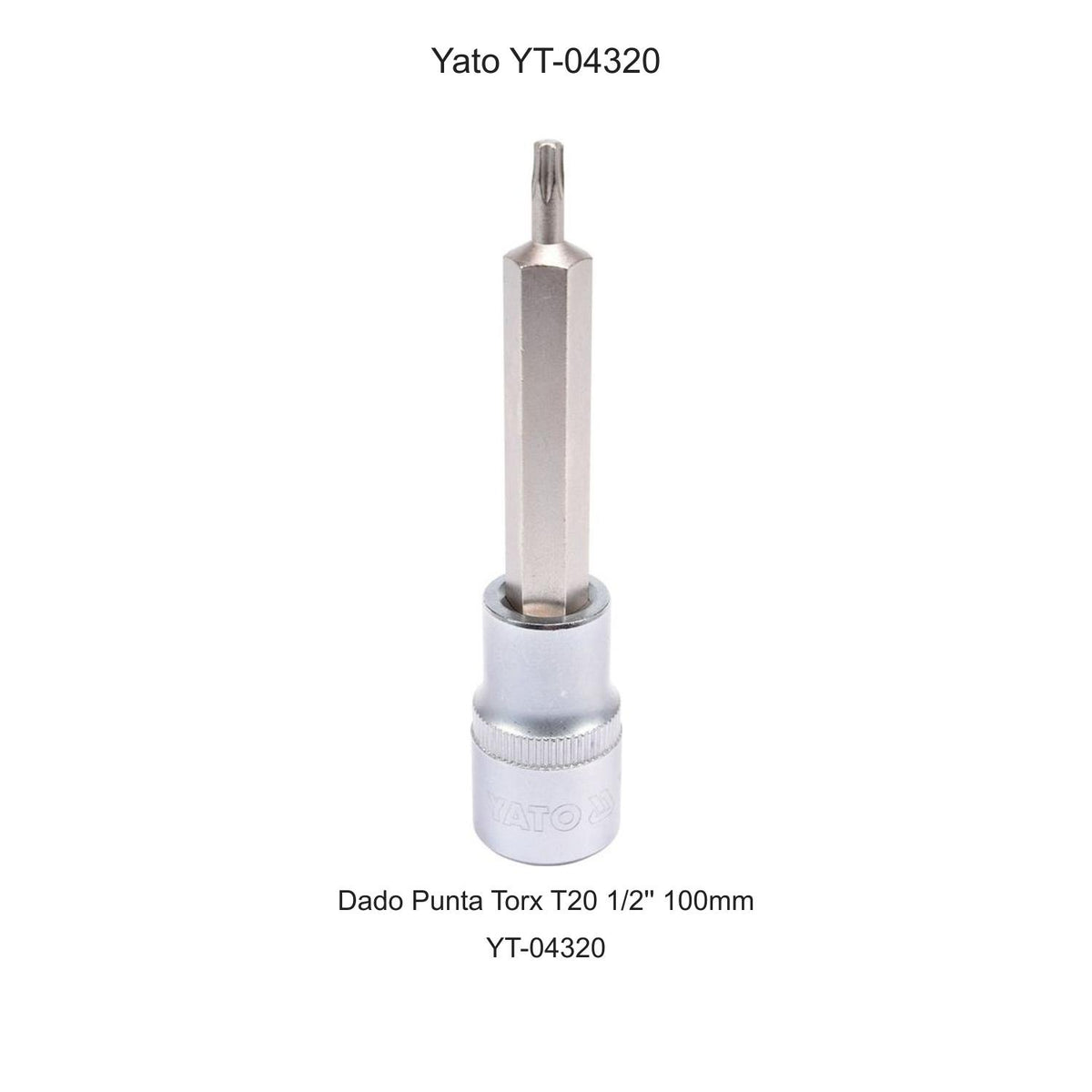 Dado Punta Torx T20 1/2'' 100mm Yato YT-04320 - Herram.cl