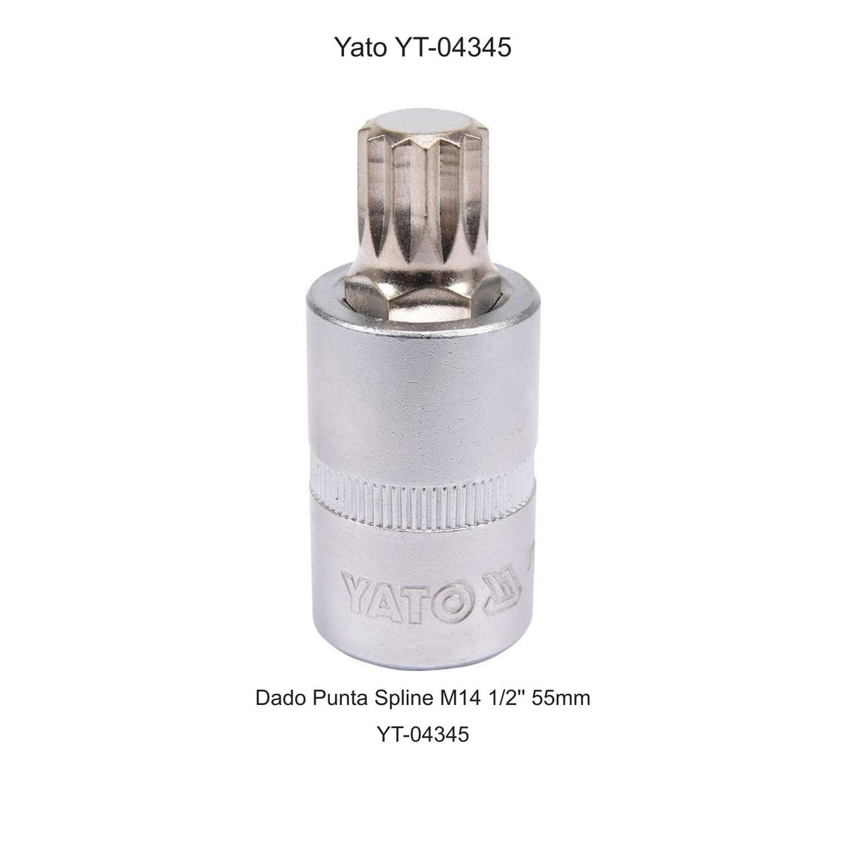 Dado Punta Spline M14 1/2'' 55mm Yato YT-04345 - Herram.cl