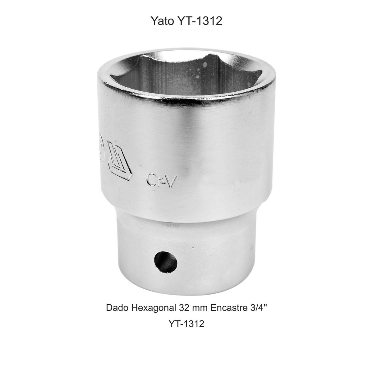 Dado Hexagonal 32 mm Encastre 3/4'' Yato YT-1312 - Herram.cl