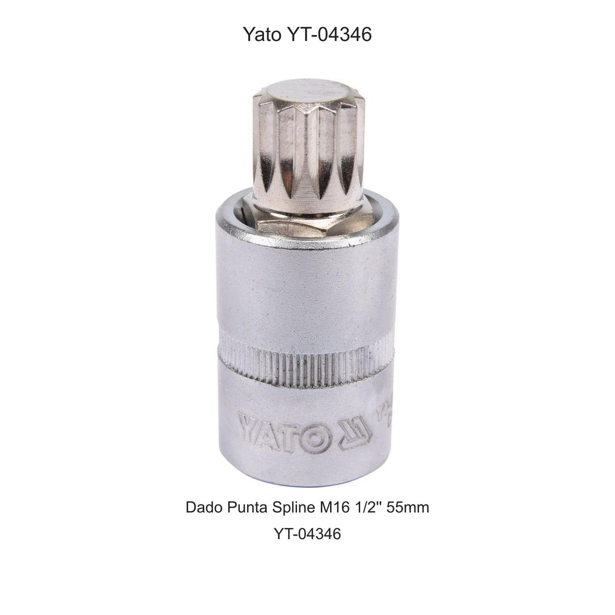 Dado Punta Spline M16 1/2'' 55mm Yato YT-04346 - Herram.cl