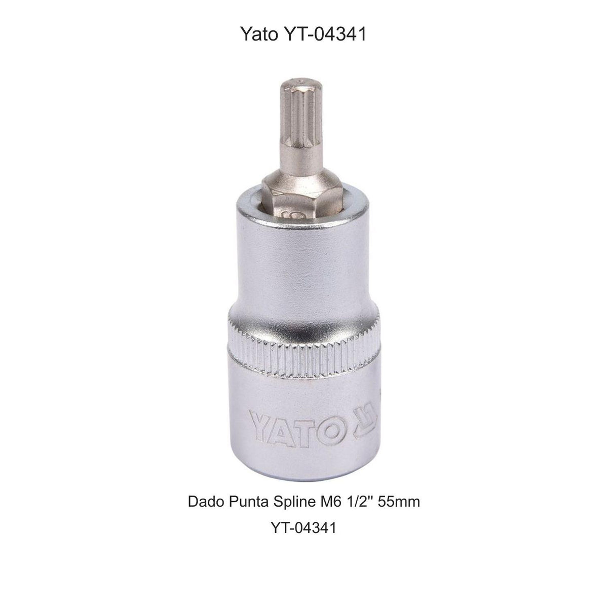 Dado Punta Spline M6 1/2'' 55mm Yato YT-04341 - Herram.cl